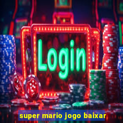 super mario jogo baixar